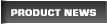 Product News